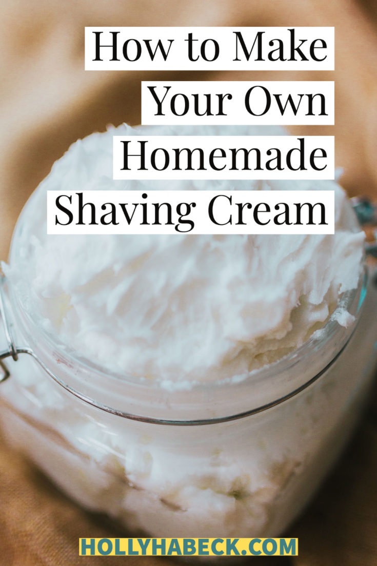 DIY Shaving Cream — How to Make Your Own in Minutes - The Honeyed