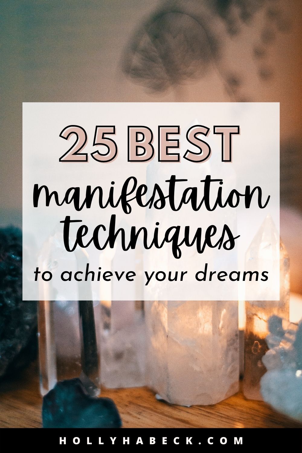 How to Manifest Something [With The 25 Most Powerful Manifestation Methods]