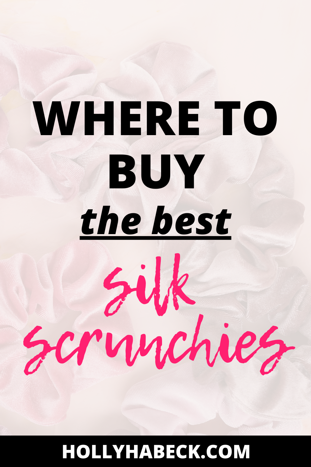 Where to Buy The Best Silk Scrunchies
