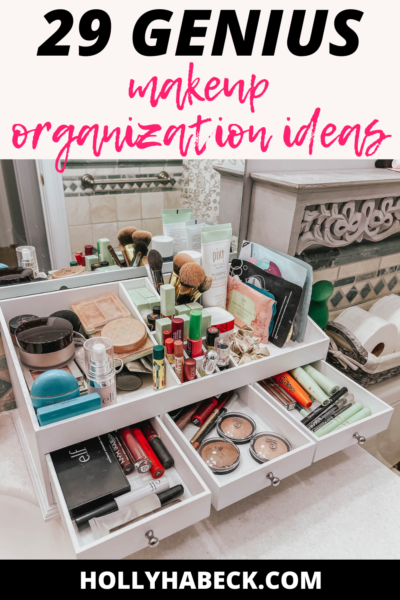 29 Genius Makeup Storage Ideas That Will Change Your Life