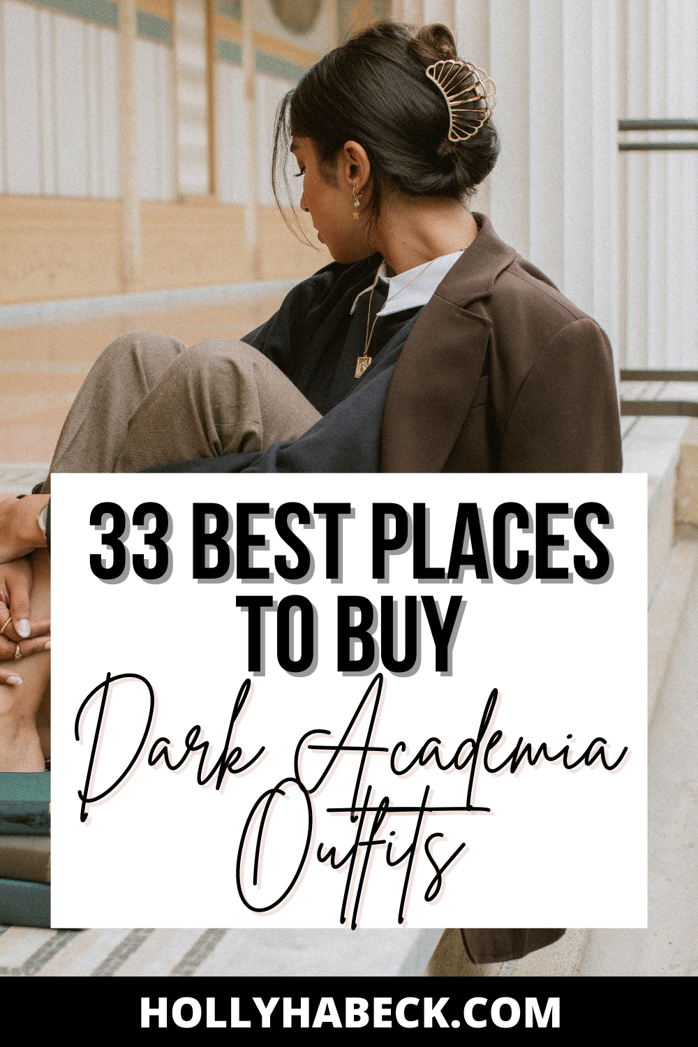 Dark Academia Outfits: How to Effortlessly Create This Aesthetic