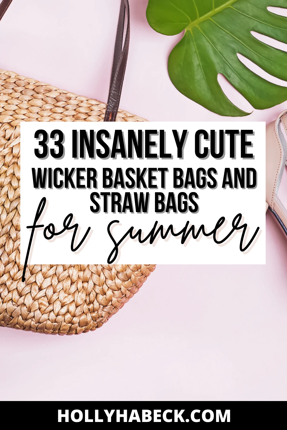 Wicker Bags and Straw Handbags for Summer