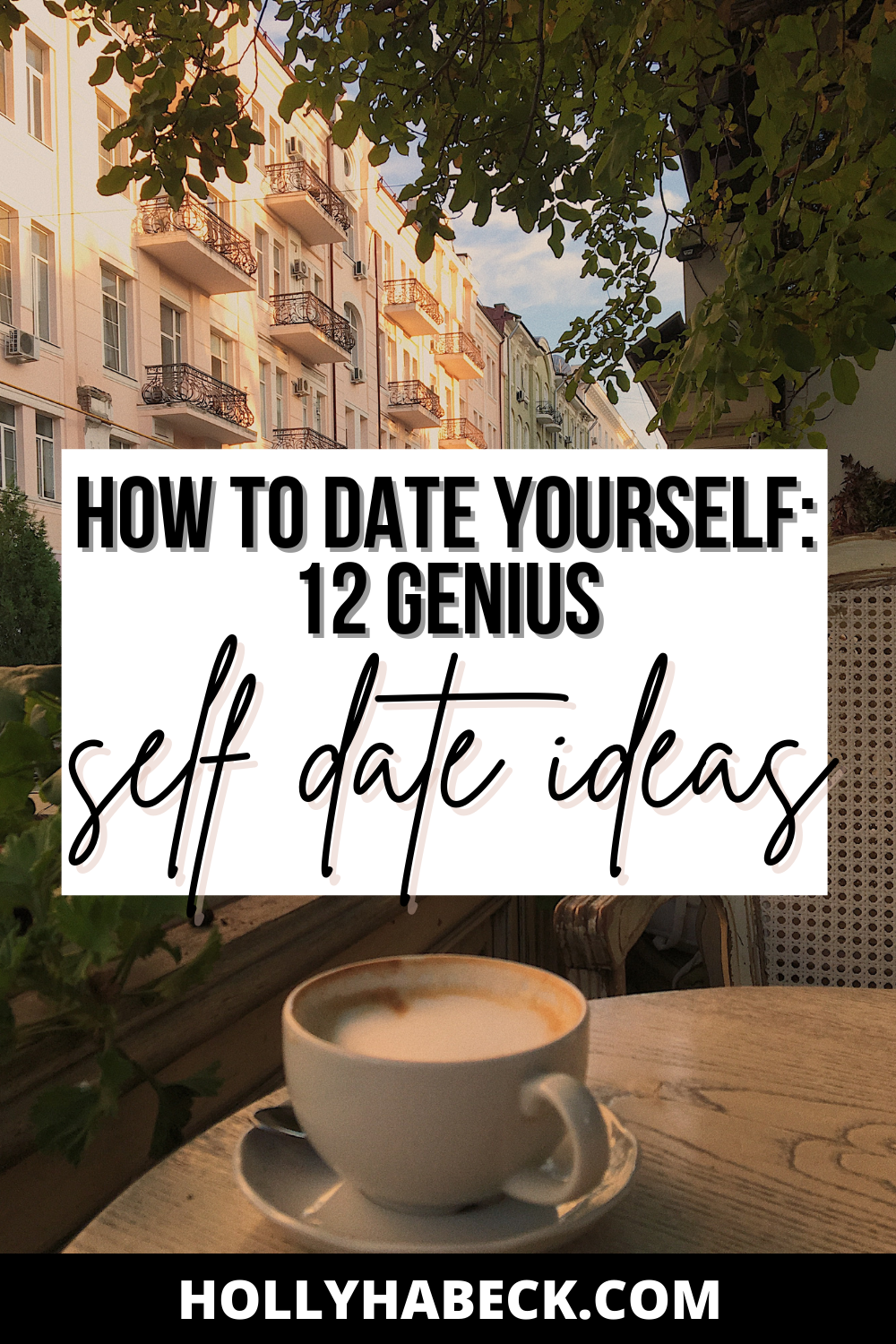 How to Date Yourself