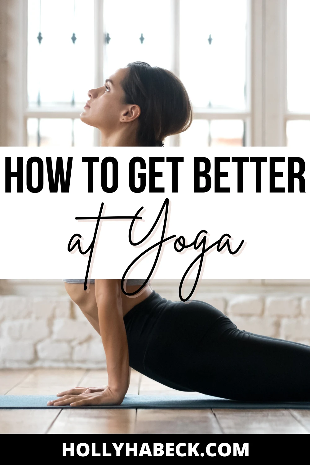How to Get Better at Yoga