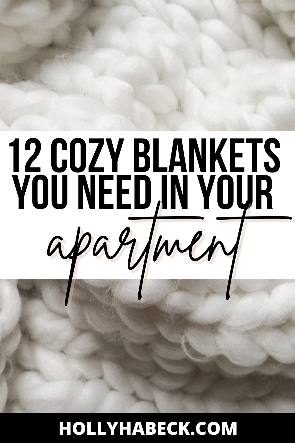 12 Cozy Blankets You Need in Your Apartment