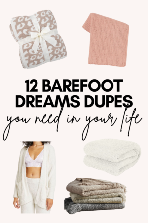 Barefoot Dreams Dupes