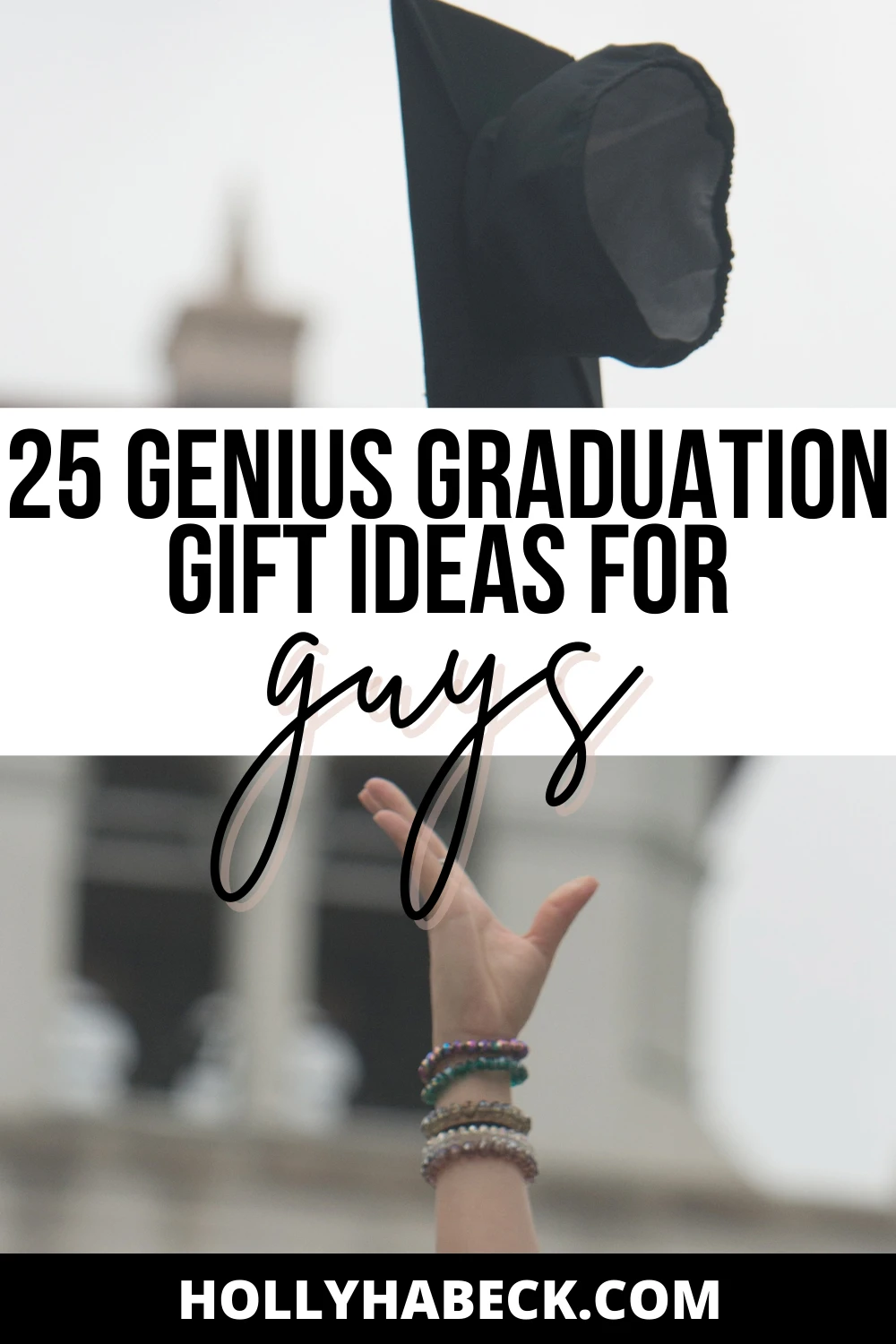 25 Genius Graduation Gift Ideas for Guys and Graduation Gifts for Him