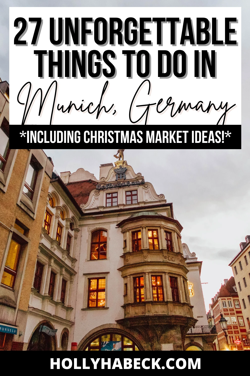 27 Unforgettable Things to Do in Munich Germany